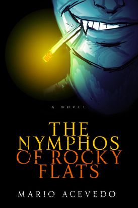 The Nymphos of Rocky Flats