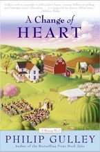 A Change of Heart Paperback  by Philip Gulley