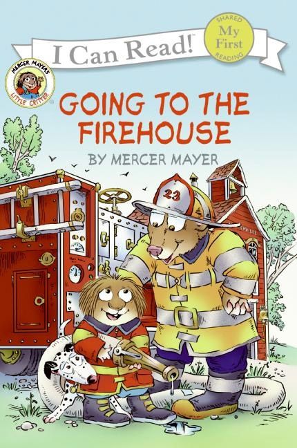 little-critter-going-to-the-firehouse