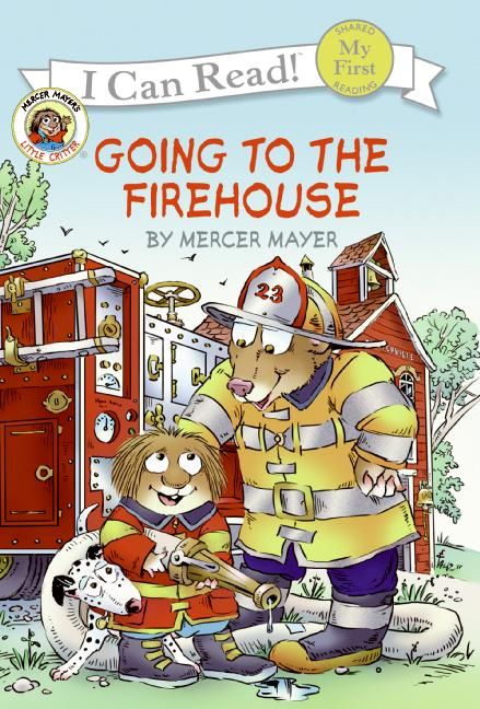 Little Critter: Going to the Firehouse Book Cover
