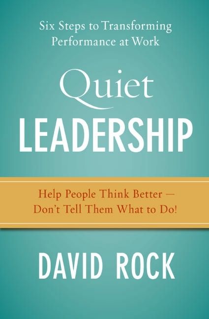 Book cover image: Quiet Leadership: Six Steps to Transforming Performance at Work