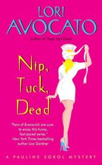 Nip, Tuck, Dead Paperback  by Lori Avocato