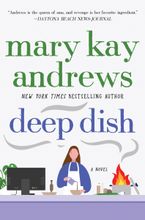 Deep Dish Paperback  by Mary Kay Andrews
