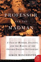 The Professor and the Madman Paperback  by Simon Winchester
