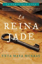 La Reina Jade Paperback  by Yxta Maya Murray