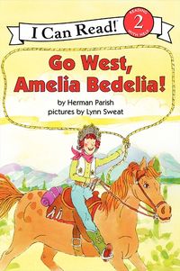 go-west-amelia-bedelia
