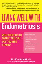 Living Well with Endometriosis Paperback  by Kerry-Ann Morris