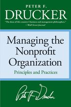 Book cover image: Managing the Non-profit Organization: Principles and Practices