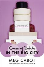Queen of Babble in the Big City Paperback  by Meg Cabot