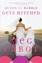 Queen of Babble Gets Hitched Paperback  by Meg Cabot
