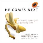 He Comes Next Downloadable audio file ABR by Ian Kerner