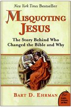 Misquoting Jesus Paperback  by Bart D. Ehrman