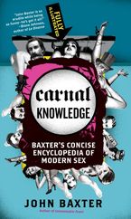 Carnal Knowledge Paperback  by John Baxter