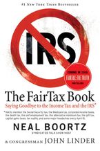 The Fair Tax Book Paperback  by Neal Boortz