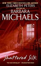 Shattered Silk Paperback  by Barbara Michaels
