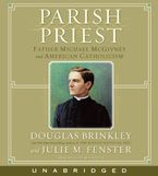 Parish Priest Downloadable audio file ABR by Douglas Brinkley