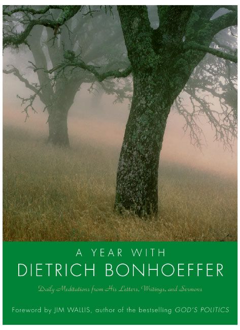 A Year With Dietrich Bonhoeffer Dietrich Bonhoeffer Hardcover