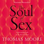 SOUL OF SEX Downloadable audio file ABR by Thomas Moore