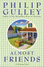 Almost Friends Paperback  by Philip Gulley