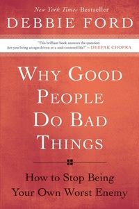 why-good-people-do-bad-things