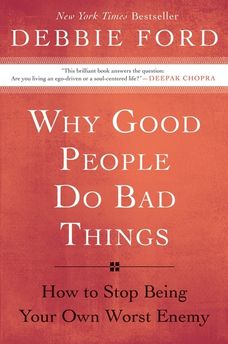 Why Good People Do Bad Things