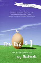 The Egg and I Paperback  by Betty MacDonald