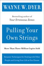Pulling Your Own Strings Paperback  by Wayne W. Dyer