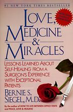 Love, Medicine and Miracles Paperback  by Bernie S. Siegel