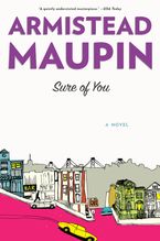 Sure of You Paperback  by Armistead Maupin