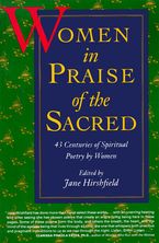 Women in Praise of the Sacred Paperback  by Jane Hirshfield