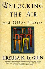 Unlocking the Air Paperback  by Ursula  K. Le Guin