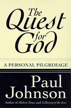 The Quest for God Paperback  by Paul Johnson