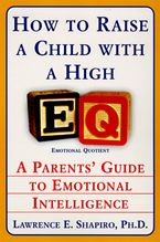 How to Raise a Child with a High EQ