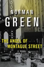 The Angel of Montague Street Paperback  by Norman Green