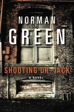 Shooting Dr. Jack Paperback  by Norman Green