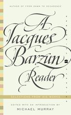 A Jacques Barzun Reader