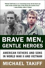 Brave Men, Gentle Heroes