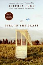 The Girl in the Glass Paperback  by Jeffrey Ford