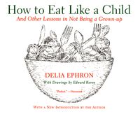 how-to-eat-like-a-child