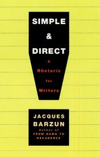 Simple & Direct Paperback  by Jacques Barzun