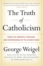 The Truth of Catholicism Paperback  by George Weigel
