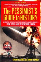 The Pessimist's Guide to History Paperback  by Doris Flexner