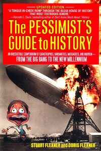 the-pessimists-guide-to-history