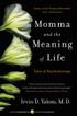 Momma and the Meaning of Life