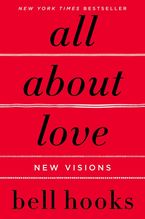 All About Love Paperback  by bell hooks
