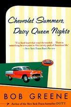 Chevrolet Summers, Dairy Queen Nights Paperback  by Bob Greene