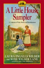 Little House Sampler Paperback  by Laura Ingalls Wilder