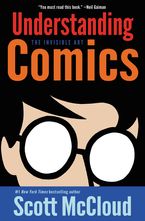 Understanding Comics Paperback  by Scott McCloud