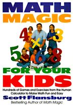 Math Magic for Your Kids Paperback  by Scott Flansburg