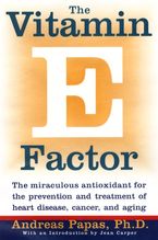 Vitamin E Factor, The Paperback  by Andreas Papas